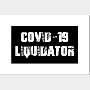 COVID Liquidator Posters and Art